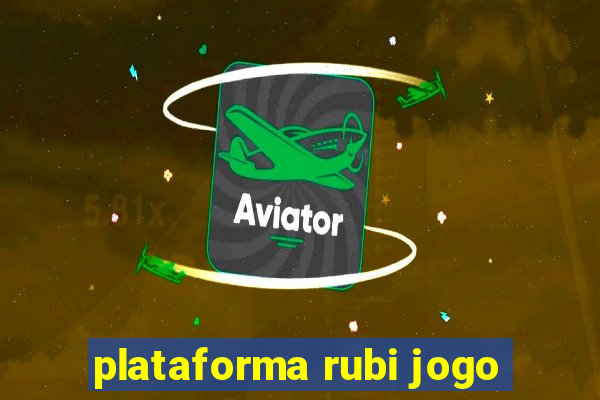 plataforma rubi jogo